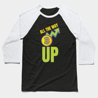 All the Way Up Baseball T-Shirt